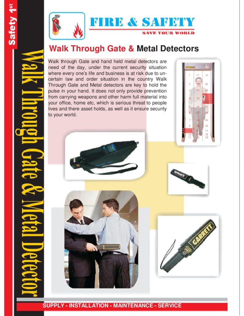 Walk through gates & Metal detector