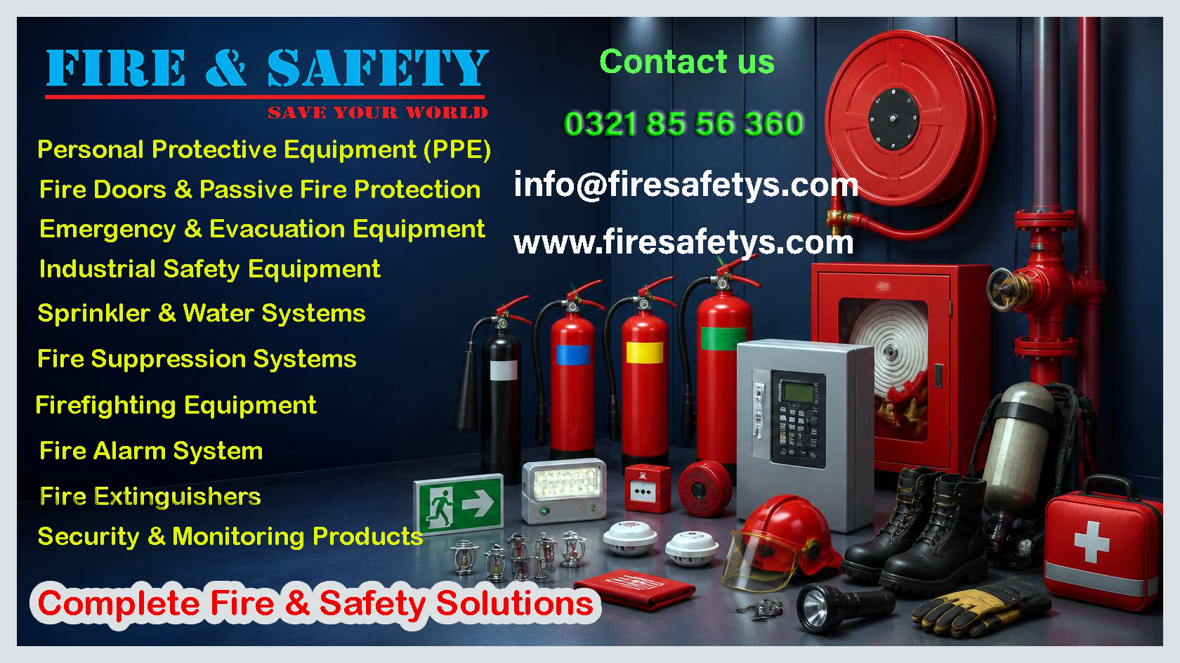 Complete Fire and Safety solutions and equipment